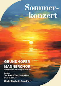 Plakat Sommerkonzert des Grundhofer Männerchores am 20. Juni, 19 Uhr